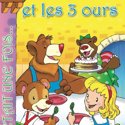 BOOK - ONCE UPON A TIME: GOLDILOCKS AND THE THREE BEARS