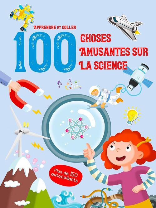 LIVRE - Découvre 100 choses amusantes sur la Science