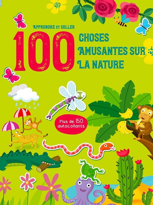 LIVRE - 100 Choses amusantes sur la nature
