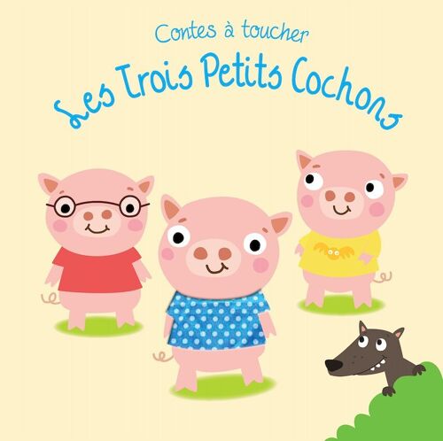 LIVRE - Contes à toucher : les 3 petits cochons