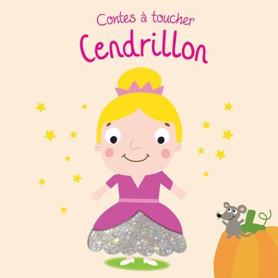 LIVRE - Contes à toucher : Cendrillon