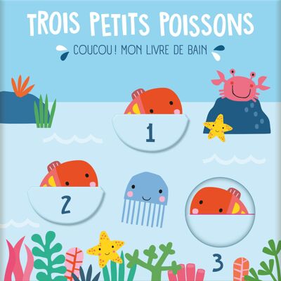 LIVRE - TROIS PETITS POISSONS