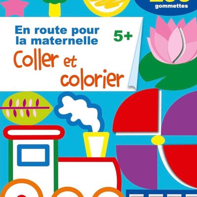 LIVRE - En route pour la maternelle coller et colorier 5+