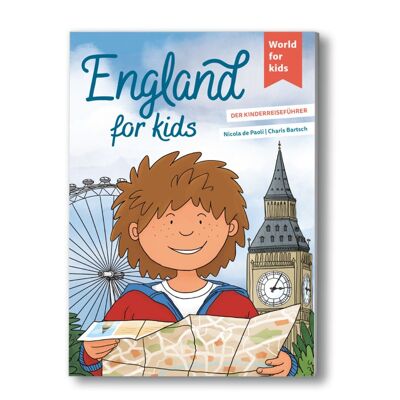 L'Angleterre pour les enfants - guide de voyage pour les enfants