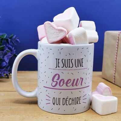 Mug   "Je suis une soeur qui déchire" et ses guimauves coeurs x10