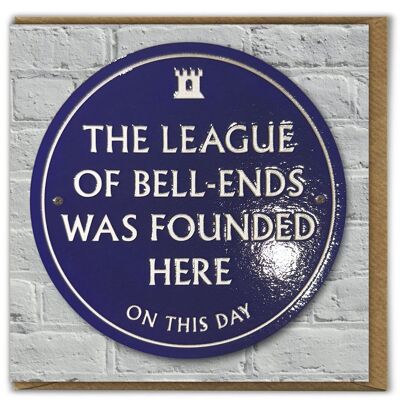 Tarjeta de cumpleaños grosera - League Of Bell-Ends