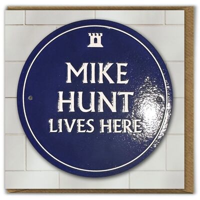 Tarjeta de cumpleaños grosera - Mike Hunt