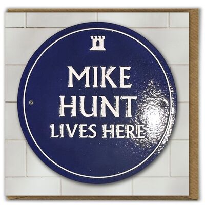 Carte d'anniversaire grossière - Mike Hunt