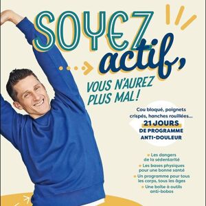 Soyez actif, vous n'aurez plus mal !