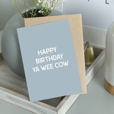 Joyeux anniversaire Ya Wee Cow - Carte écossaise drôle