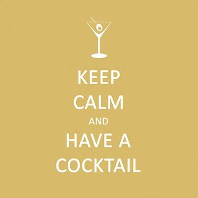 Keep Calm ... Cocktail 25x25 cm