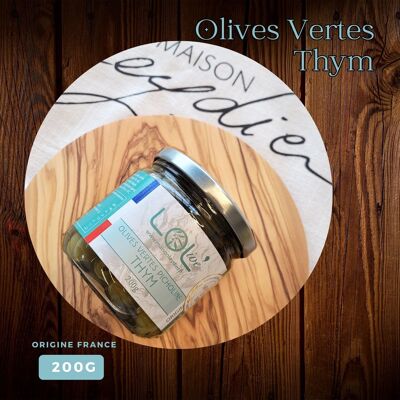NEW - Thyme green olives - 200gr jar & Pasteurized - Picholine - France / Provence