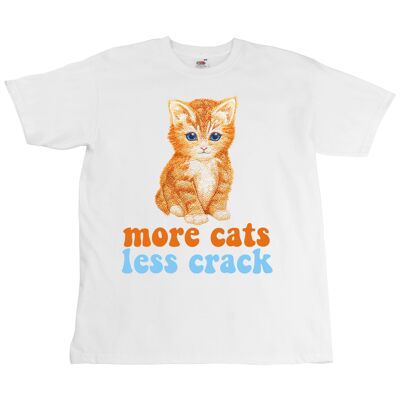 Mehr Katzen weniger Crack - Unisex TEE - Digitaldruck