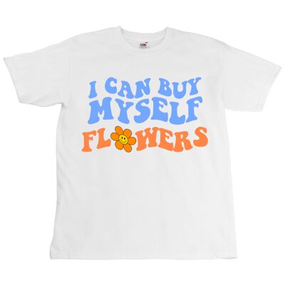 Puedo comprarme flores - Camiseta unisex - Impresión digital