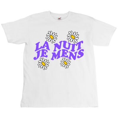 La Nuit Je Mens - Unisex TEE - Digital Printing