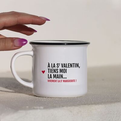 Taza En el día de San Valentín, toma mi mano, no puedo esperar a Santa Margarita