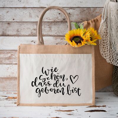 Glad you were born | Jute bag