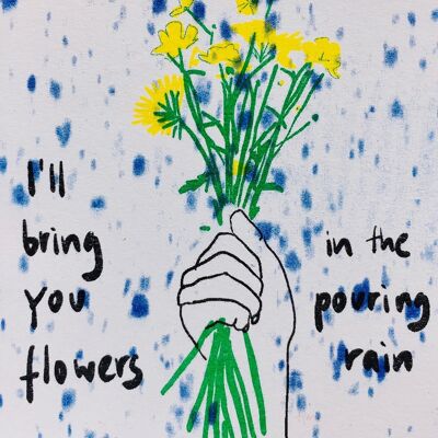 Karte I‘ll Bring You Flowers