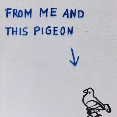 Carte Joyeux anniversaire de moi et de ce pigeon