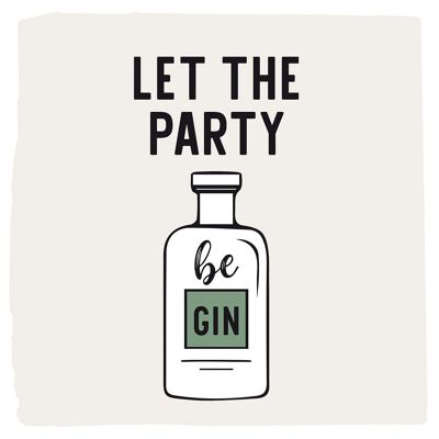 Servilleta Let the Party Be Gin 33x33