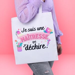 Tote Bag - Je suis une Maîtresse qui déchire