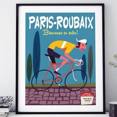 AFFICHE PARIS-ROUBAIX BIENVENUE EN ENFER