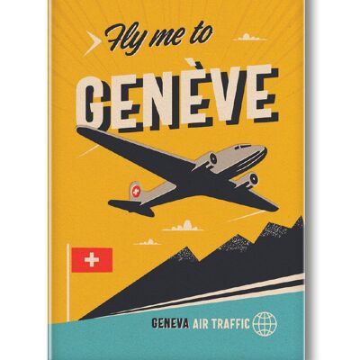 MAGNET FLY ME TO GENEVE