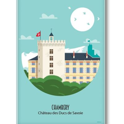 MAGNET CHAMBERY CASTLE OF THE DUKES OF SAVOIE