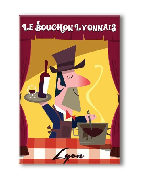 MAGNET LE BOUCHON LYONNAIS
