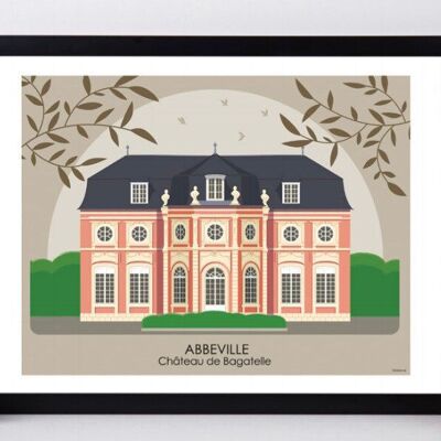 AFFICHE 18 PAR 24 CM ABBEVILLE CHATEAU DE BAGATELLE