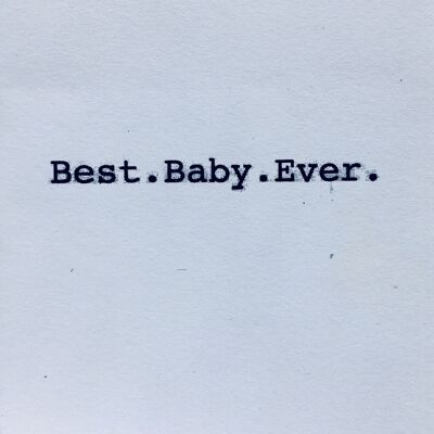 Tarjeta Best.Baby.Ever