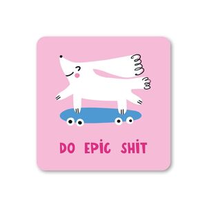 Do Epic Shit Coaster Pack de 6