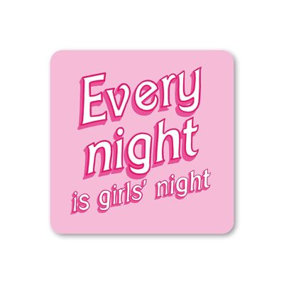 Every Night Is Girls' Night Coaster Pack of 6