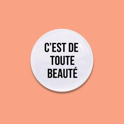 Badge C'est de toute beauté