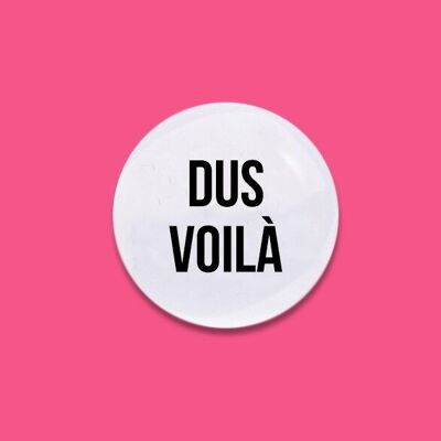 Dus voilà badge