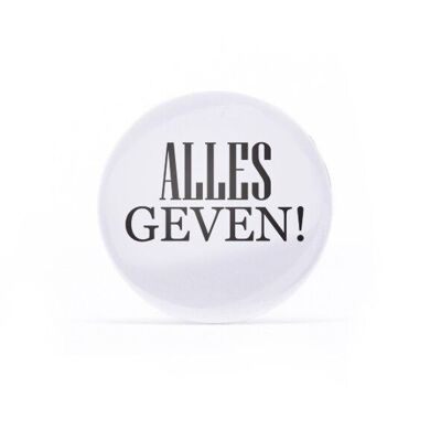 Magnet Alles geven