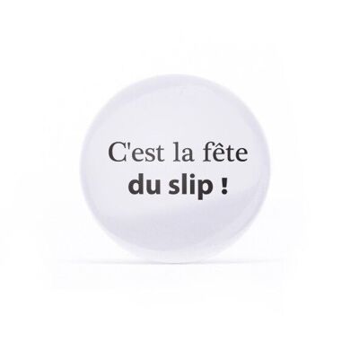 Magnet C'est la fête du slip