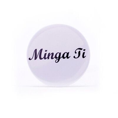 Magnet Minga TI