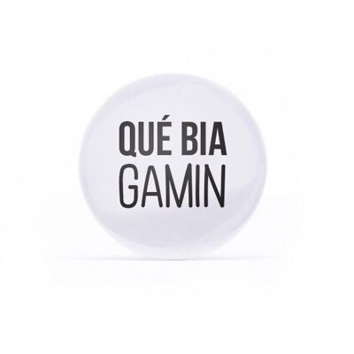 Magnet Qué bia gamin