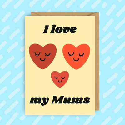 Amo a mis mamás | Tarjeta de felicitación del día de la madre | Queer | lesbiana