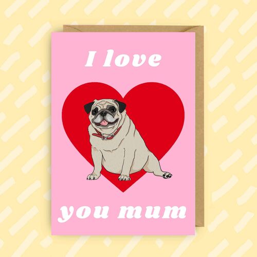 Pug Mother's Day Card | Cute Dogs | Pets | Mum | Pet | Dog