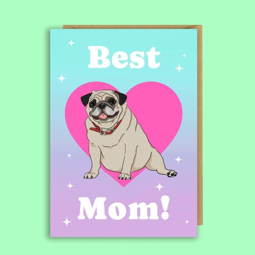 Pug Mother's Day Card | Mom | Pet | Dog | Cute | Funny