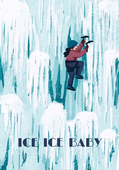 Wall art poster  climbing - Affiche Ice ice baby