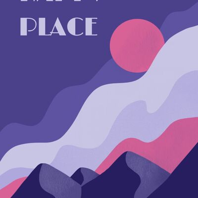 Wall art poster mountain - Happy Place Mountains Poster