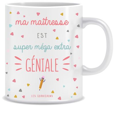 Mug my mistress is super mega extra awesome - mistress gift - end of year