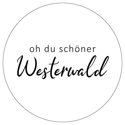 Decorative board "Oh you beautiful Westerwald"