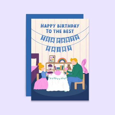 Papa Tea Party Fée | Carte d'anniversaire pour papa