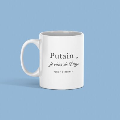 Taza Puta Lieja