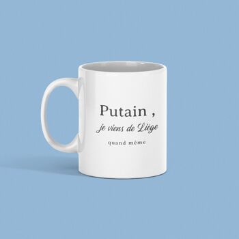 Mug Putain Liège