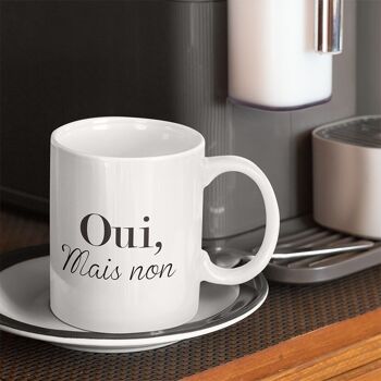 Mug Oui mais non